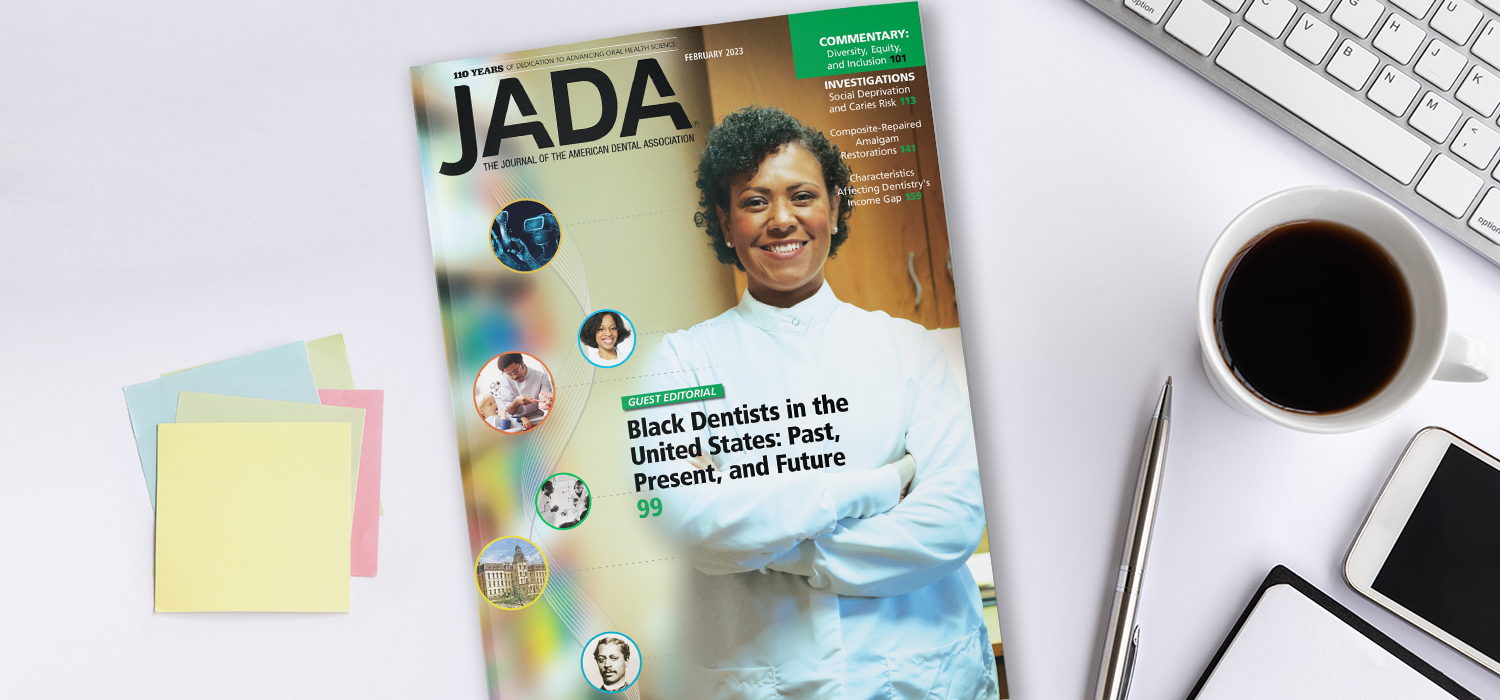 February JADA Highlights Experiences Of Black Dentists American February JADA Highlights Experiences Of Black Dentists American